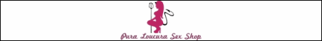 Puraloucurasexshop.com -> Uma Sexshop em Portugal para ajudar as acompanhantes de luxo